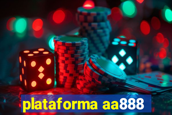 plataforma aa888